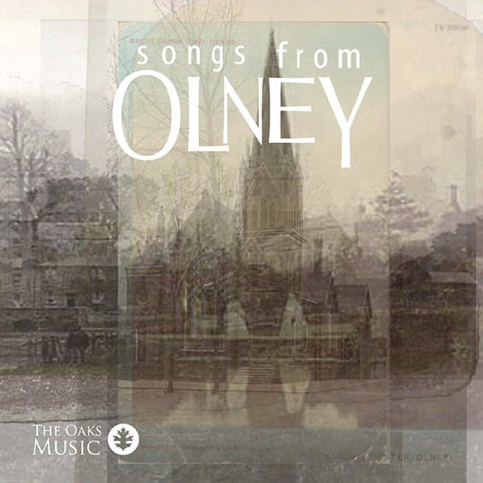 Oaks Music - Songs From Olney;