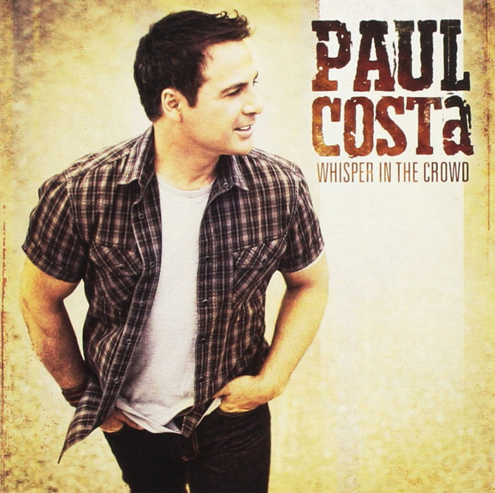 Paul Costa - Whisper In The Crowd;