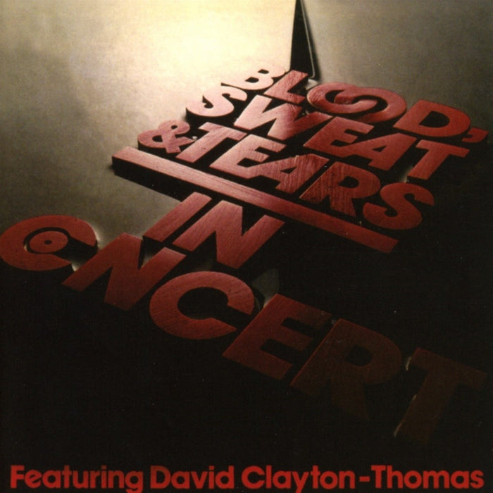 Blood, Sweat & Tears - In Concert;