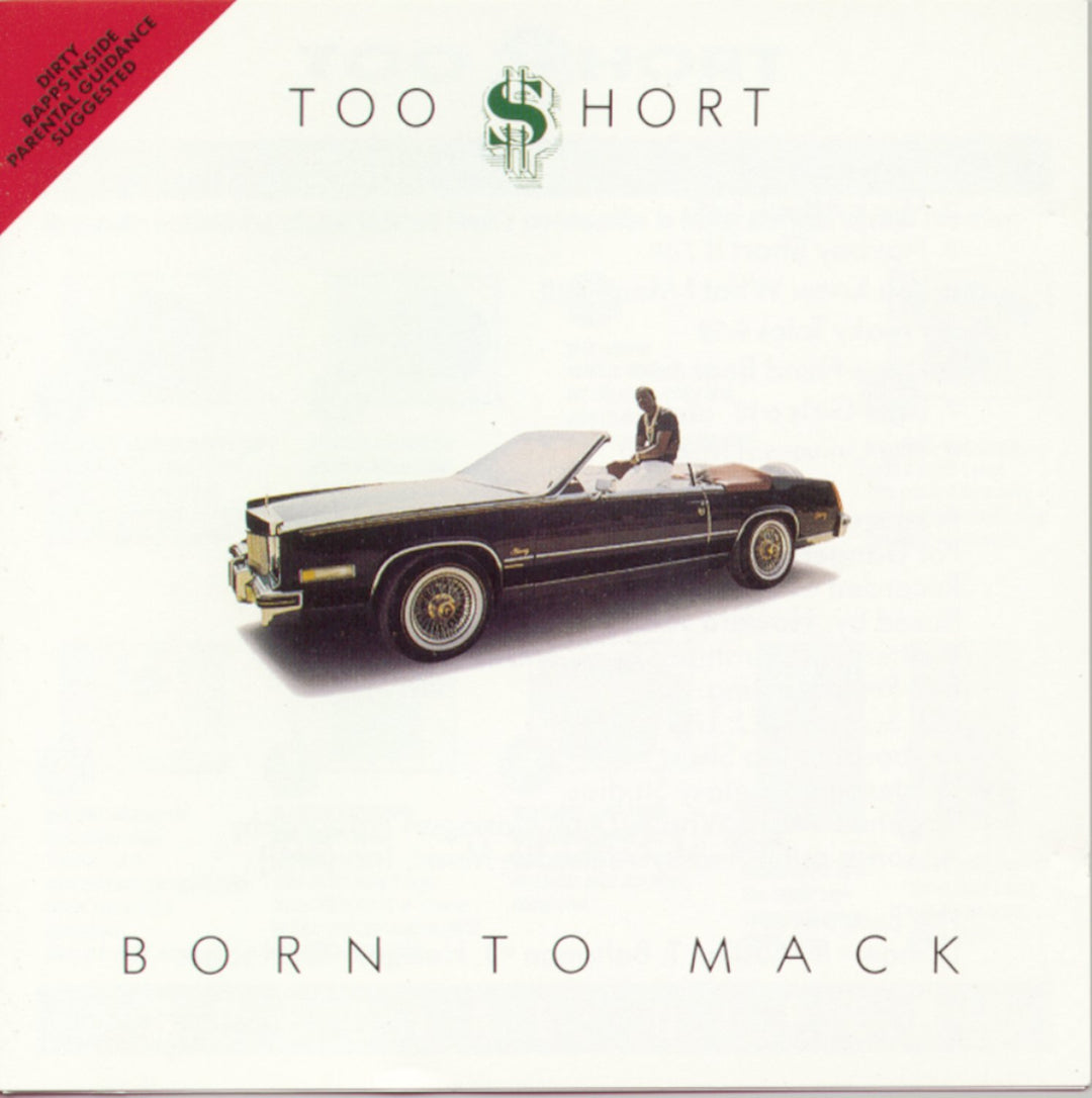 Too Short - Born To Mack;