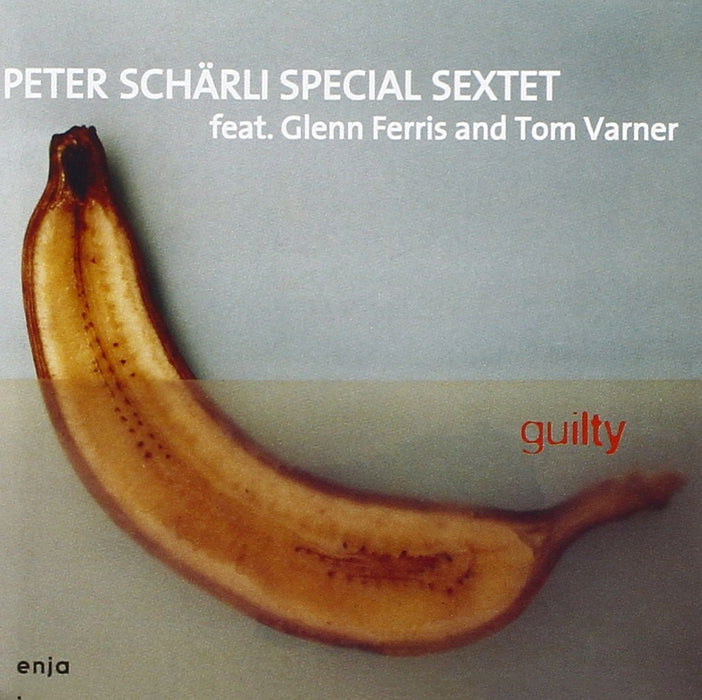 Peter Scharli Special Sextet - Guilty;