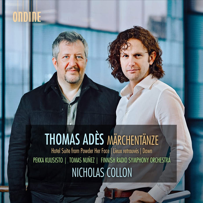 Thomas Ades - Marchentanze;