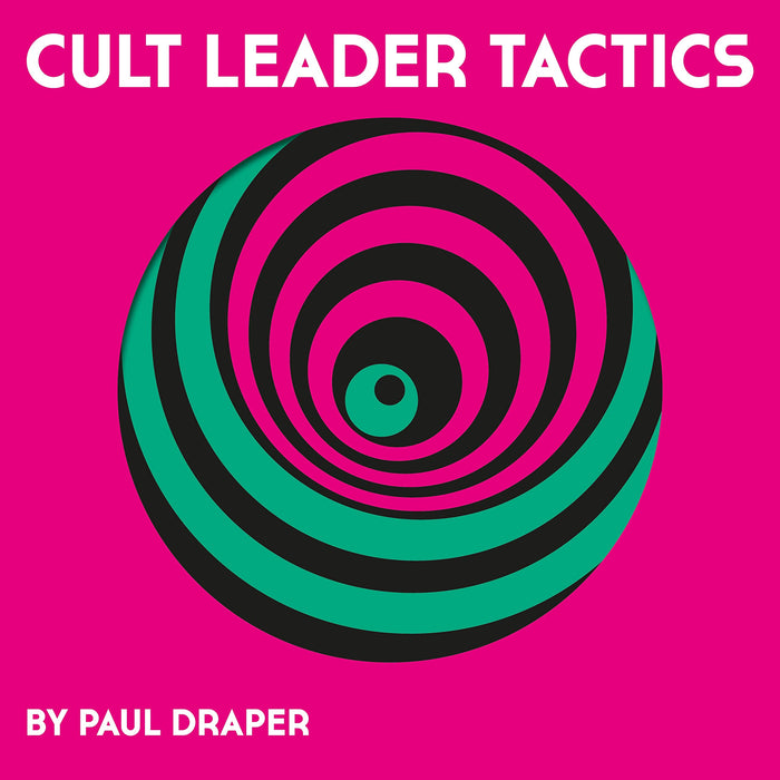 Paul Draper - Cult Leader Tactics  (Picture Disc);