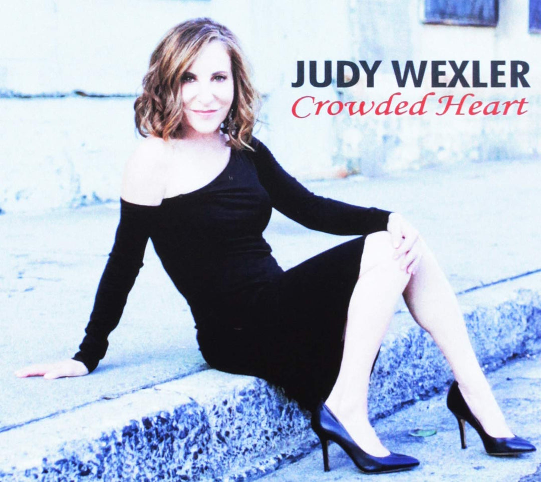 Judy Wexler - Crowded Heart;