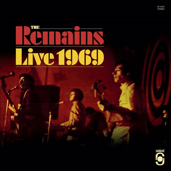 Remains (The) - Live 1969;