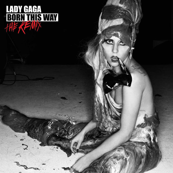 Lady Gaga - Born This Way: The Remix;