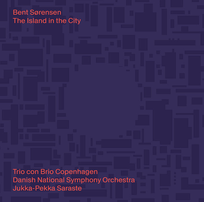 Bent Sorensen - The Island In The City;