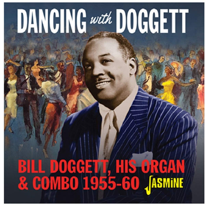 Bill Doggett - Dancing With Bill Doggett His Organ & Combo 55-60;
