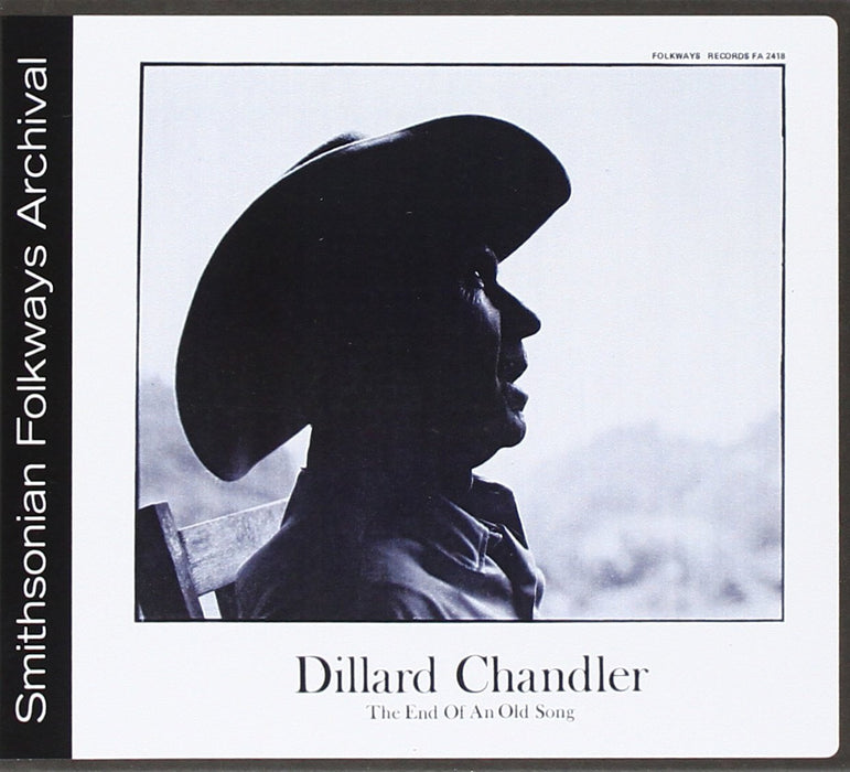 Dillard Chandler - The End Of An Old Song;