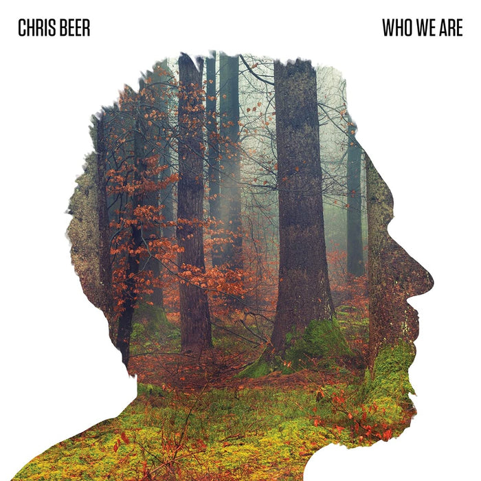 Chris Beer - Who We Are;