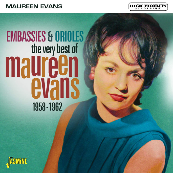 Maureen Evans - Very Best Of Maureen Evans: Embassies & Orioles;