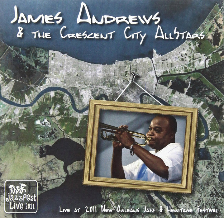 James Andrews - Live At Jazz Fest 2011;