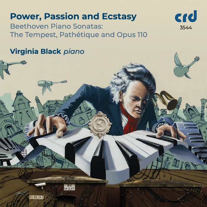 Virginia Black - Power Passion & Ecstasy - Beethoven Piano Sonatas;