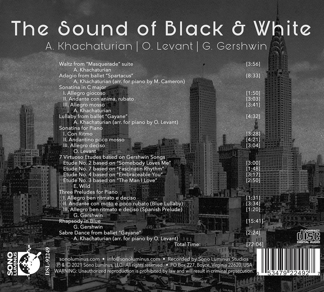 Raffi Besalyan: The Sound Of Black & White - Khachaturian, Levant, Gershwin;