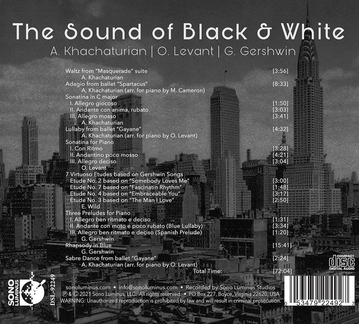 Raffi Besalyan: The Sound Of Black & White - Khachaturian, Levant, Gershwin;