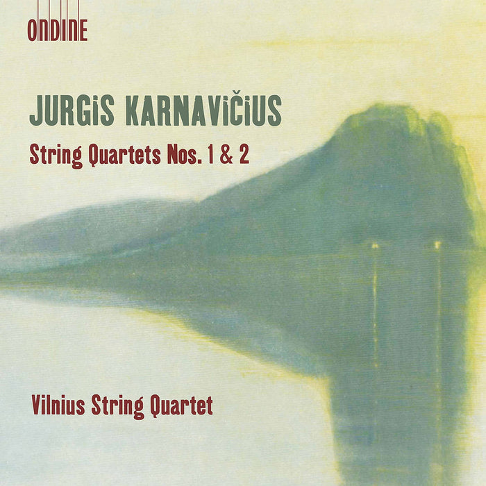 Jurgis Karnavicius - String Quartets 1 &amp; 2;