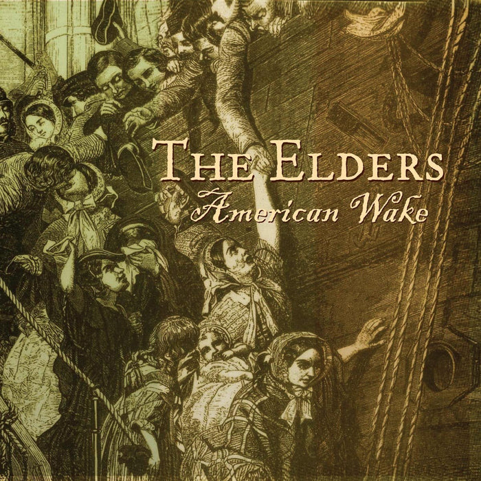 Elders (The) - American Wake;