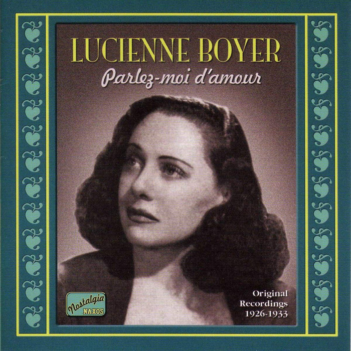 Lucienne Boyer - Parlez Moi D'Amour: Original Recordings 1926-1933;