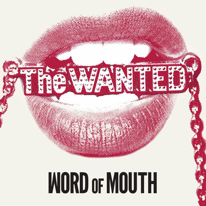 Wanted (The) - Word Of Mouth;