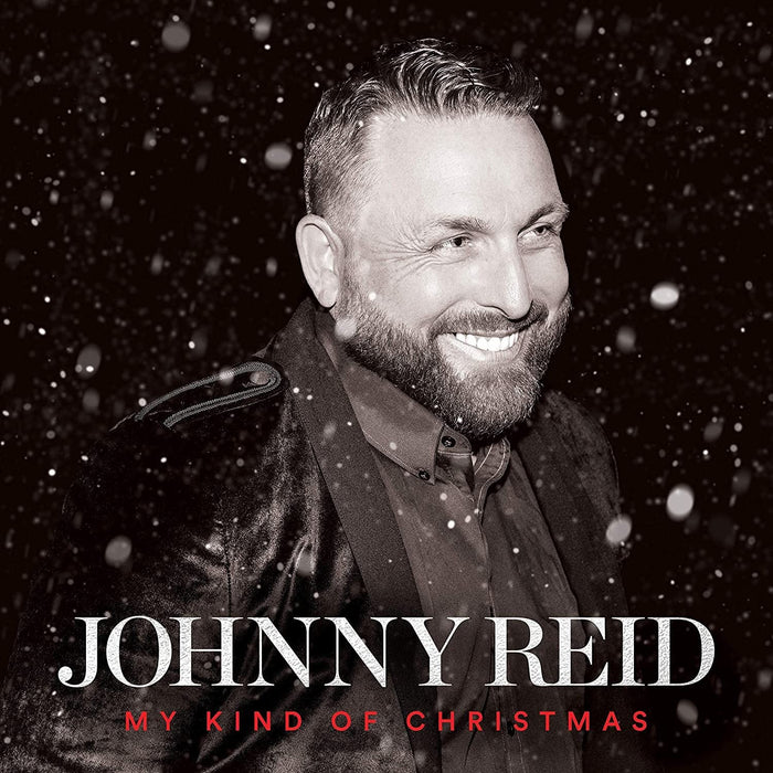 Johnny Reid - My Kind Of Christmas;