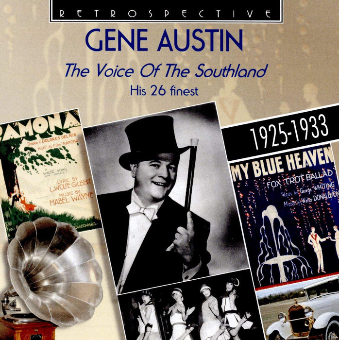 Gene Austin - The Voice Of The Southland;