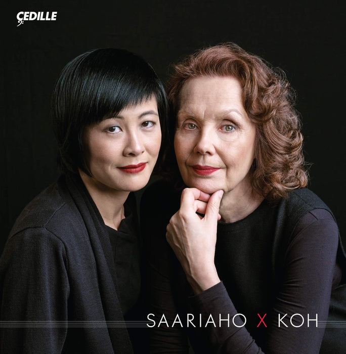 Kaija Saariaho - Saariaho X Koh;