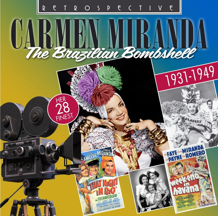 Carmen Miranda - The Brazilian Bombshell - Her 28 Finest;