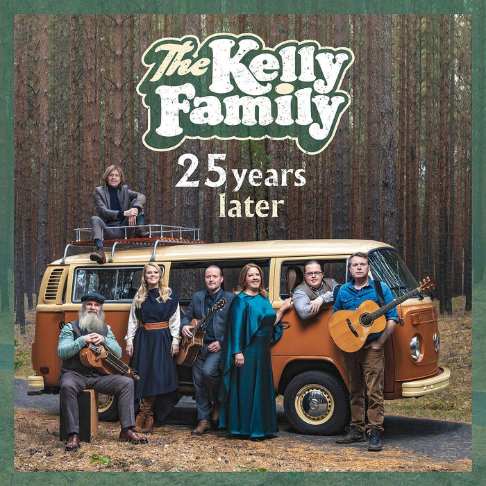 Kelly Family (The) - 25 Years Later;