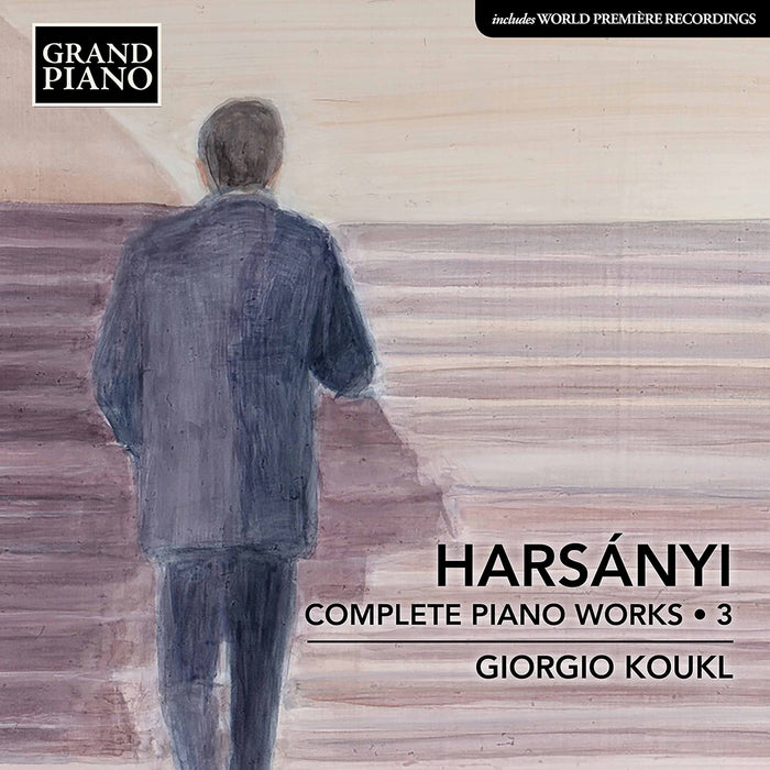 Tibor Harsanyi - Complete Piano Works Vol. 3;