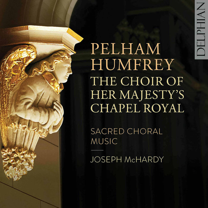 Pelham Humfrey - Sacred Choral Music;