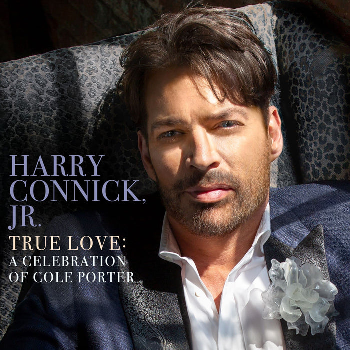 Harry Connick Jr. - True Love: A Celebration Of Cole Porter;
