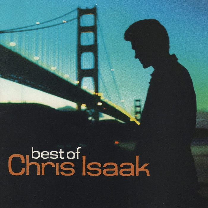 Chris Isaak - Best Of Chris Isaak;