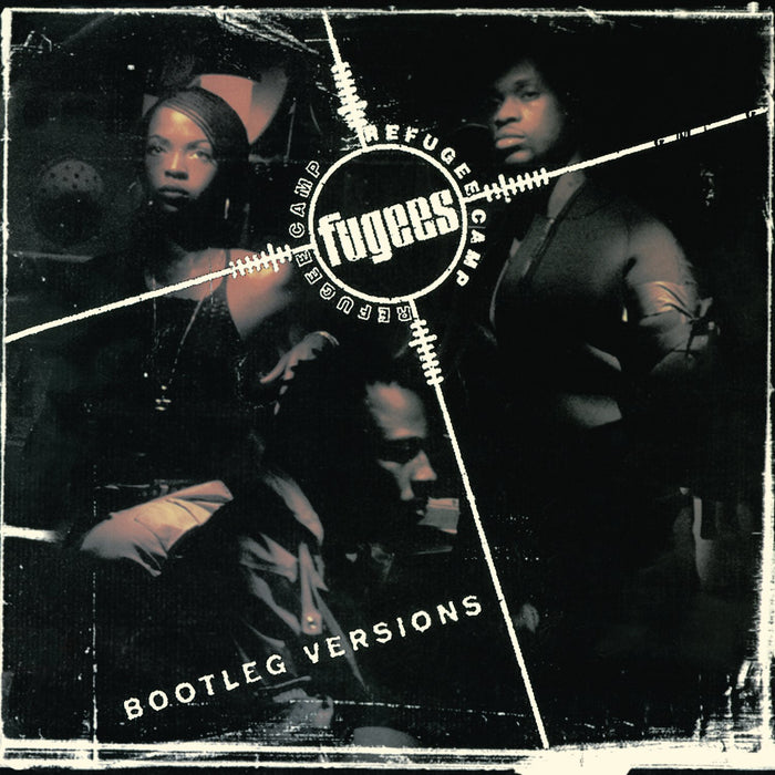 Fugees - Refugee Camp (Bootleg Versions);