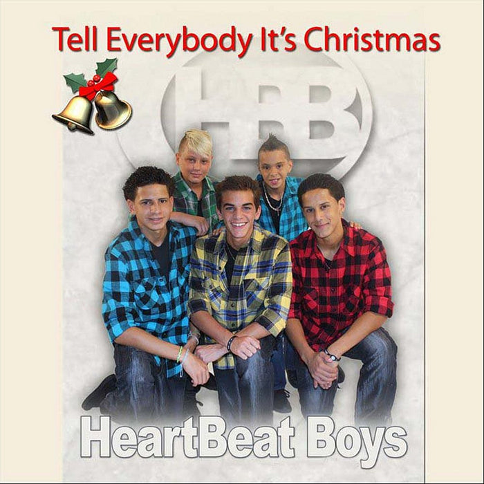 Heartbeat Boys - Tell Every Body It'S Christmas;
