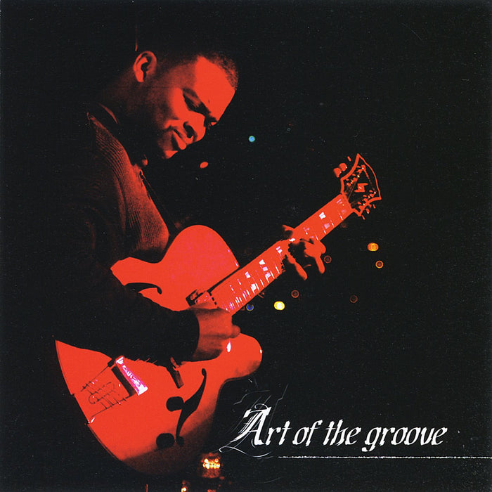 Joe Carmouche - Art Of The Groove;