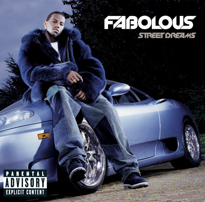 Fabolous - Street Dreams;