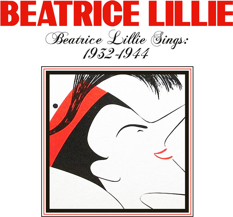 Beatrice Lillie - Beatrice Lillie Sings: 1932-1944;