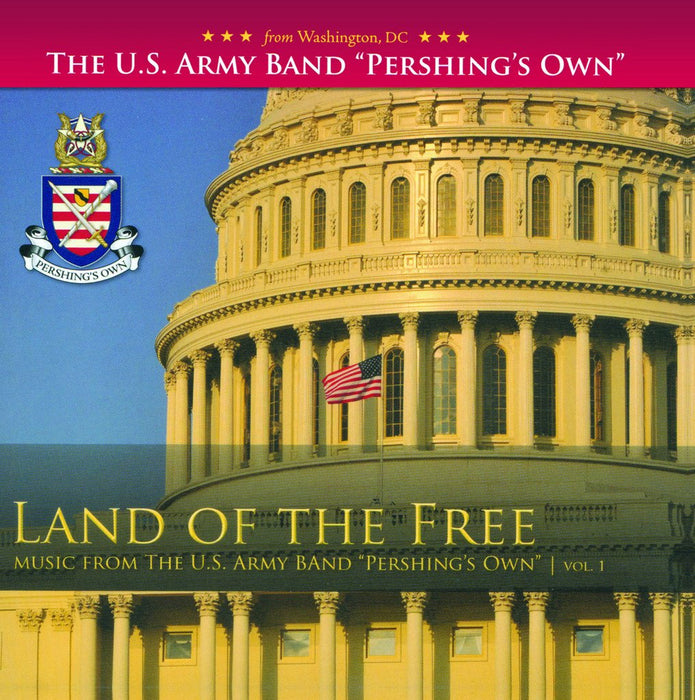 U.S. Army Band Pershing Own - Land Of The Free;