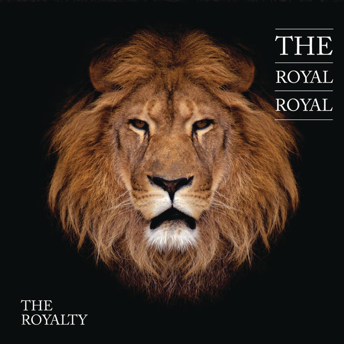 Royal Royal (The) - The Royalty;
