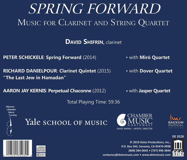 Spring Forward: Music For Clarinet And String Quartet - Danielpour, Kernis, Schickele;