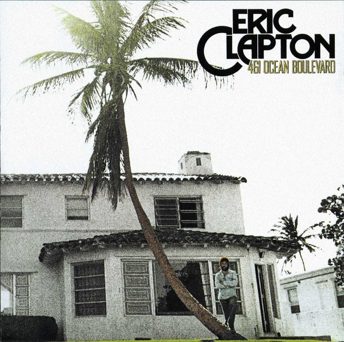 Eric Clapton - 461 Ocean Boulevard;