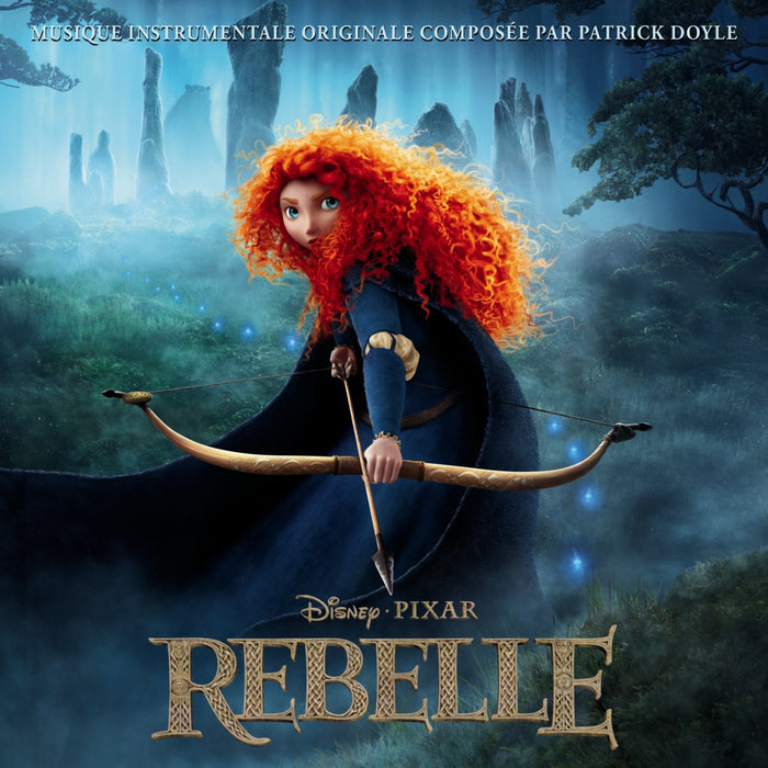 Patrick Doyle - Rebelle;