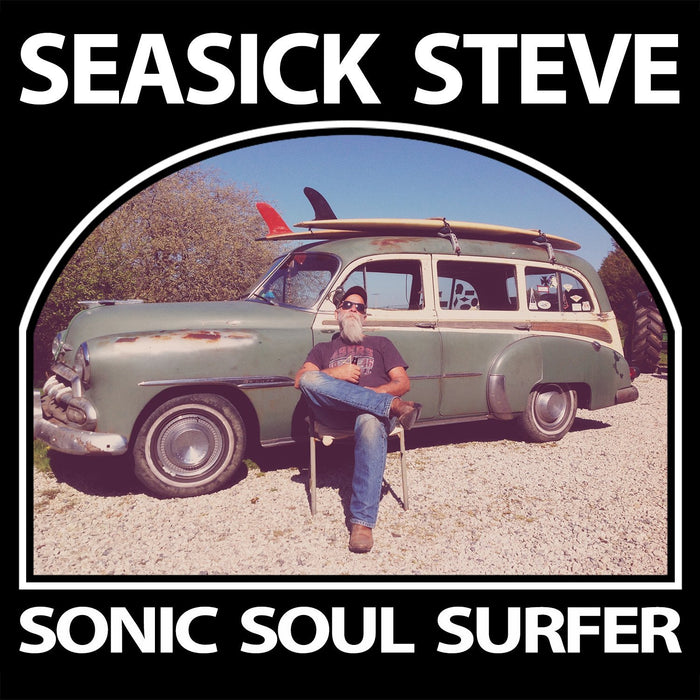 Seasick Steve - Sonic Soul Surfer;