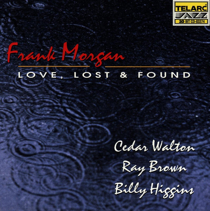Frank Morgan - Love, Lost &amp; Found;