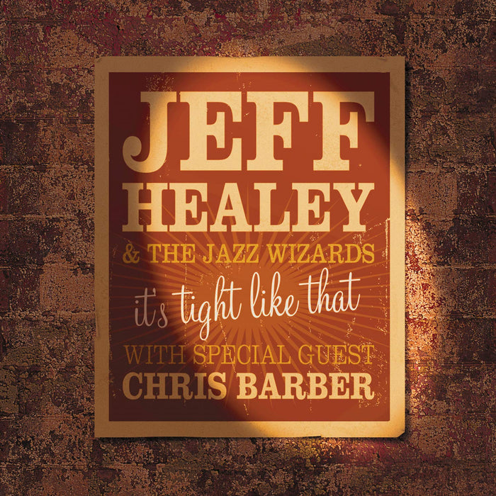 Jeff Healey & The Jazz Wizards - It's Tight Like That;