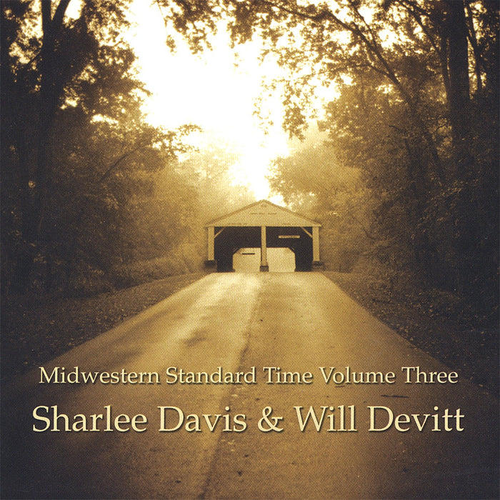 Sharlee Davis & Will Devitt - Midwestern Standard Time Volume 3;