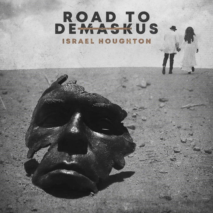 Israel Houghton - Road To Demaskus;