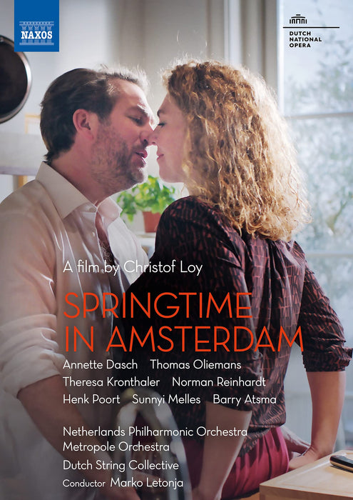 Springtime in Amsterdam (A Film By Christof Loy);