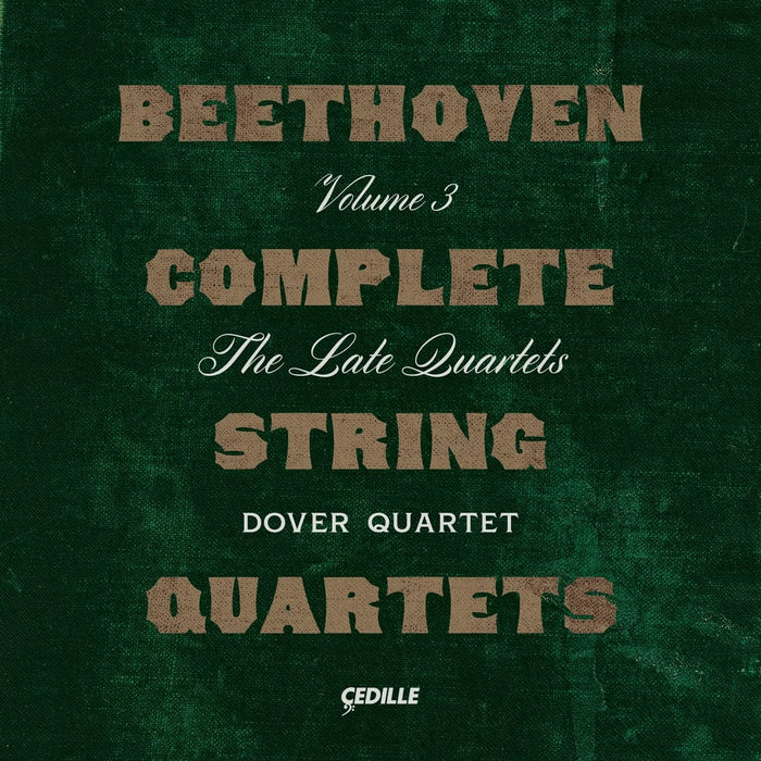 Dover Quartet: Beethoven Complete String Quartets Vol.3 (3 Cd);