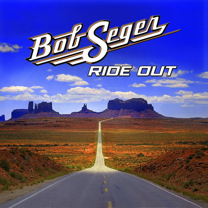 Bob Seger - Ride Out;